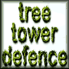 Tree Tower Defence